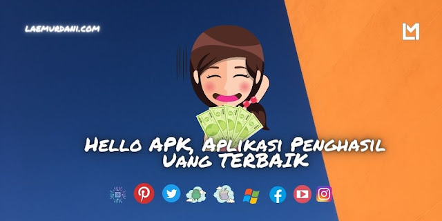 Hello APK Aplikasi Penghasil Uang, Apakah Penipuan atau Aman? Hello APK Aplikasi Penghasil Uang, Apakah Penipuan atau Aman?