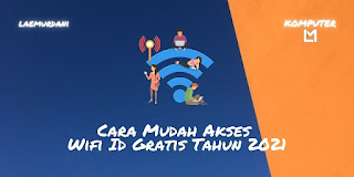 Cara Mudah Akses Wifi Id Gratis, Terjamin Bebas Pakai Cara Mudah Akses Wifi Id Gratis, Terjamin Bebas Pakai