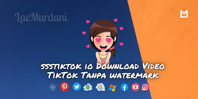 ssstiktok io Download Video TikTok Tanpa watermark ssstiktok io Download Video TikTok Tanpa watermark